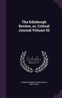 Front cover_The Edinburgh Review, or, Critical Journal Volume 52