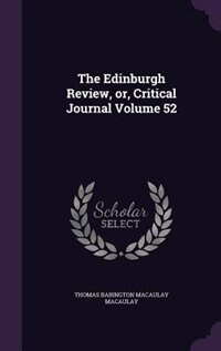 Front cover_The Edinburgh Review, or, Critical Journal Volume 52