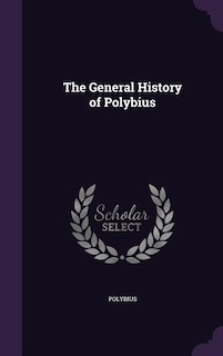 Front cover_The General History of Polybius