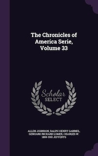 The Chronicles of America Serie, Volume 33