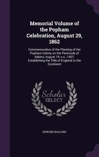 Front cover_Memorial Volume of the Popham Celebration, August 29, 1862