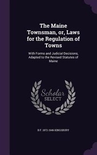 Couverture_The Maine Townsman, or, Laws for the Regulation of Towns