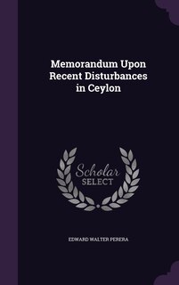 Front cover_Memorandum Upon Recent Disturbances in Ceylon