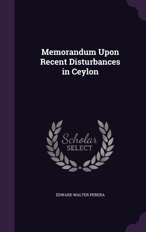 Front cover_Memorandum Upon Recent Disturbances in Ceylon