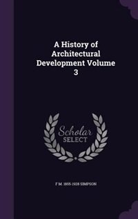Couverture_A History of Architectural Development Volume 3