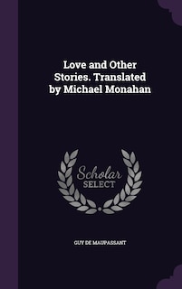 Front cover_Love and Other Stories. Translated by Michael Monahan