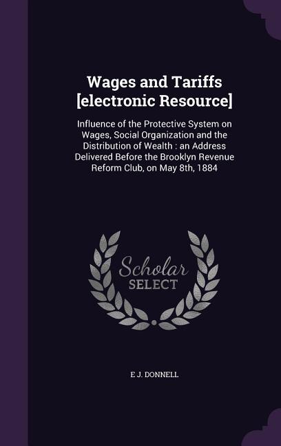 Couverture_Wages and Tariffs [electronic Resource]