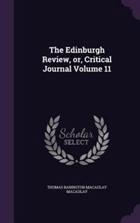 Front cover_The Edinburgh Review, or, Critical Journal Volume 11