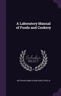 Couverture_A Laboratory Manual of Foods and Cookery