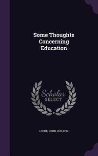 Some Thoughts Concerning Education