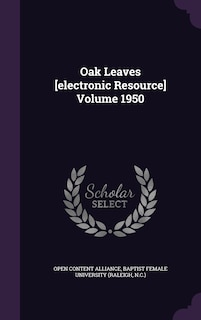 Front cover_Oak Leaves [electronic Resource] Volume 1950
