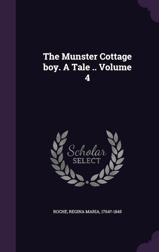 Couverture_The Munster Cottage boy. A Tale .. Volume 4
