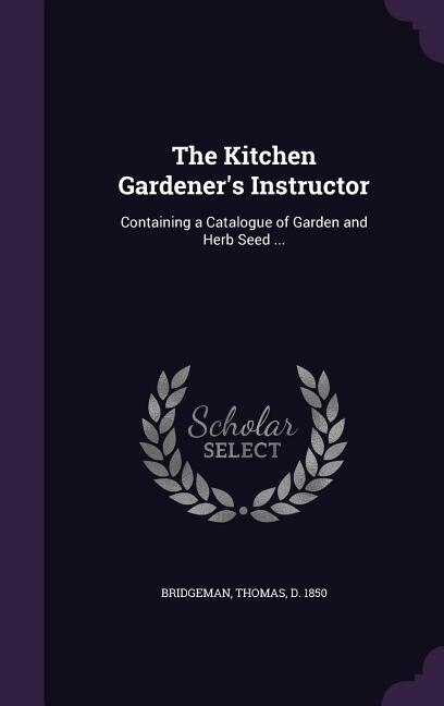 Front cover_The Kitchen Gardener's Instructor