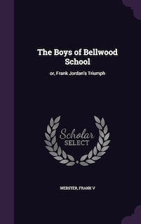 Front cover_The Boys of Bellwood School