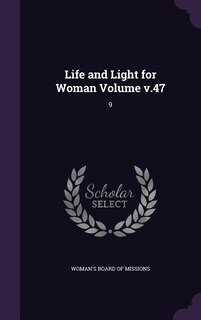 Couverture_Life and Light for Woman Volume v.47