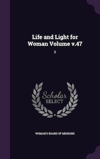Couverture_Life and Light for Woman Volume v.47