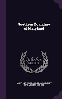 Front cover_Southern Boundary of Maryland