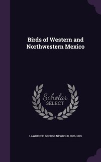 Couverture_Birds of Western and Northwestern Mexico