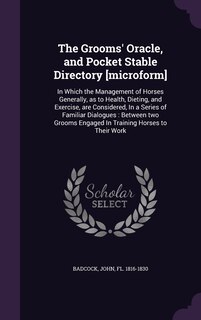 Couverture_The Grooms' Oracle, and Pocket Stable Directory [microform]