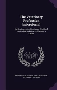 Couverture_The Veterinary Profession [microform]