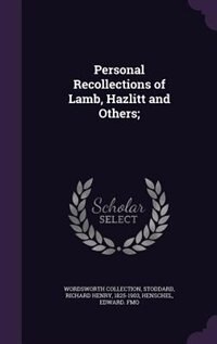 Couverture_Personal Recollections of Lamb, Hazlitt and Others;