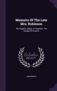 Front cover_Memoirs Of The Late Mrs. Robinson