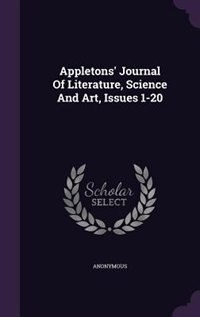Front cover_Appletons' Journal Of Literature, Science And Art, Issues 1-20