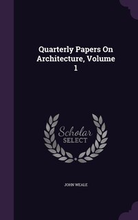 Couverture_Quarterly Papers On Architecture, Volume 1