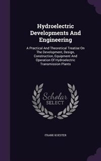 Front cover_Hydroelectric Developments And Engineering