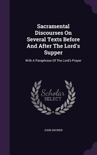 Front cover_Sacramental Discourses On Several Texts Before And After The Lord's Supper