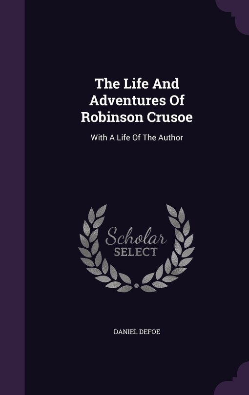 Front cover_The Life And Adventures Of Robinson Crusoe
