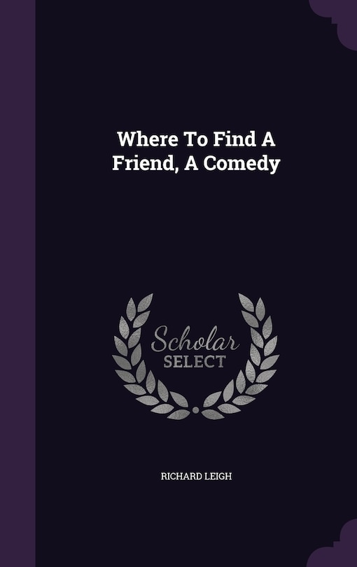 Couverture_Where To Find A Friend, A Comedy