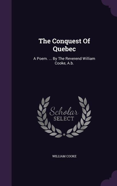 Front cover_The Conquest Of Quebec