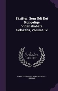 Front cover_Skrifter, Som Udi Det Kongelige Videnskabers Selskabs, Volume 12
