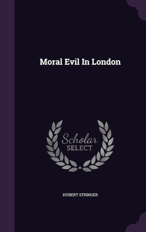 Front cover_Moral Evil In London
