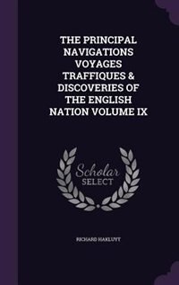 Front cover_THE PRINCIPAL NAVIGATIONS VOYAGES TRAFFIQUES & DISCOVERIES OF THE ENGLISH NATION VOLUME IX