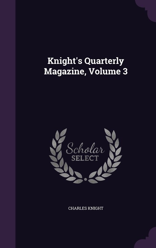 Front cover_Knight's Quarterly Magazine, Volume 3