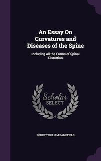 Couverture_An Essay On Curvatures and Diseases of the Spine