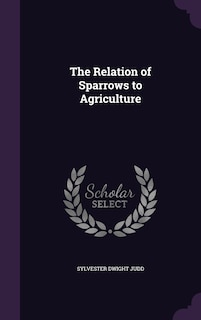 Couverture_The Relation of Sparrows to Agriculture