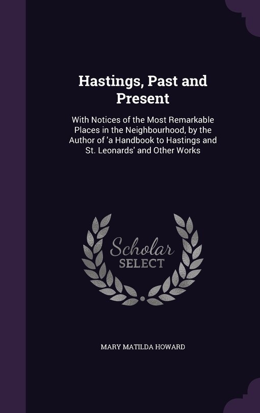 Front cover_Hastings, Past and Present