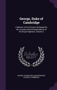 Front cover_George, Duke of Cambridge