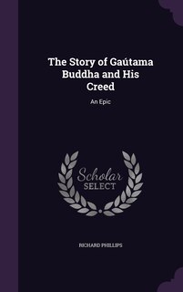 Couverture_The Story of Gaútama Buddha and His Creed