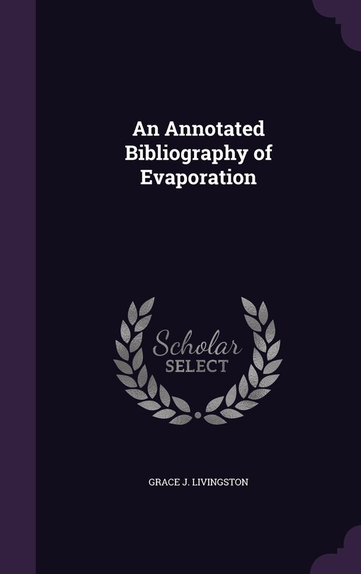 Front cover_An Annotated Bibliography of Evaporation