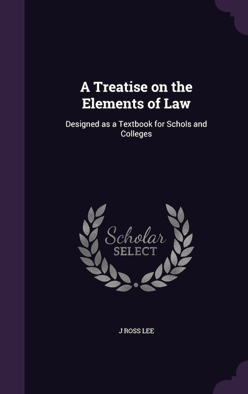 Couverture_A Treatise on the Elements of Law