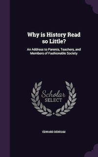 Front cover_Why is History Read so Little?