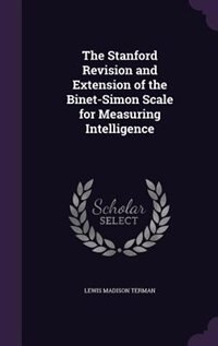Front cover_The Stanford Revision and Extension of the Binet-Simon Scale for Measuring Intelligence