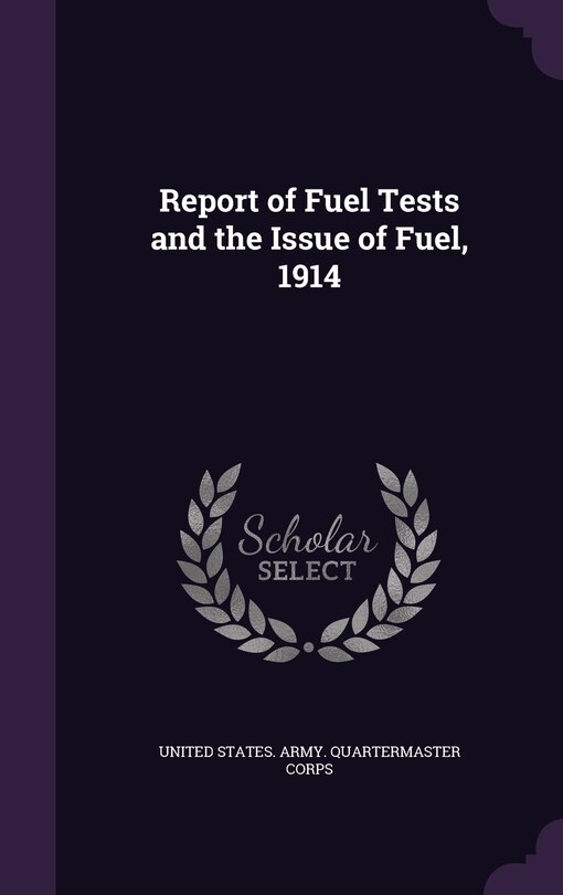 Front cover_Report of Fuel Tests and the Issue of Fuel, 1914