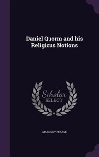 Couverture_Daniel Quorm and his Religious Notions