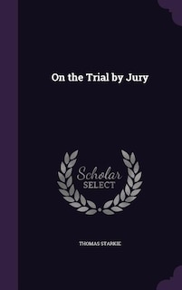 On the Trial by Jury