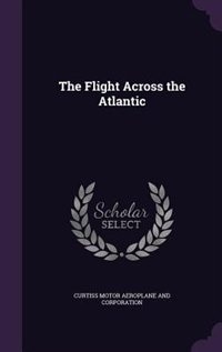 Front cover_The Flight Across the Atlantic